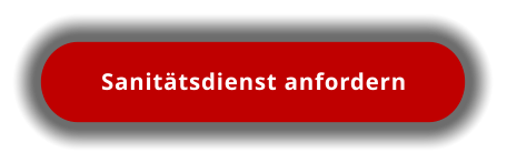 Sanitätsdienst anfordern
